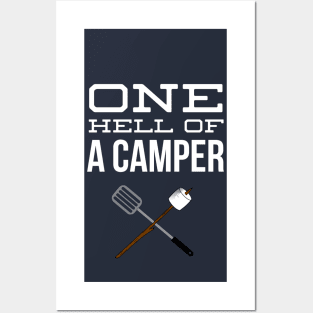 ONE HELL OF A CAMPER Posters and Art